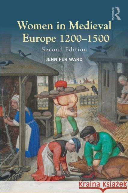 Women in Medieval Europe 1200-1500: Second Edition Ward, Jennifer 9781138855687 Taylor and Francis - książka