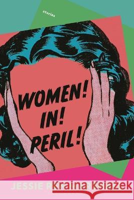 Women! In! Peril! Jessie Ren Marshall 9781639732272 Bloomsbury Publishing - książka