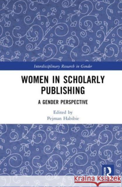 Women in Scholarly Publishing  9781032045207 Taylor & Francis Ltd - książka