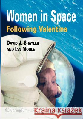 Women in Space - Following Valentina Shayler David, Ian A. Moule 9781852337445 Springer London Ltd - książka