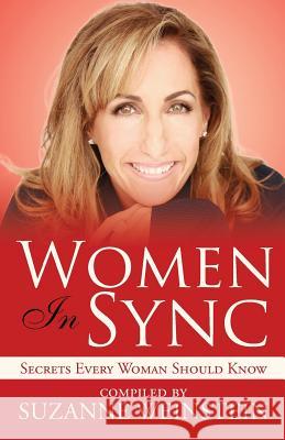 Women In Sync: Secrets Every Woman Should Know Weinstein, Suzanne 9780615966847 In Sync Publishing - książka