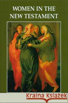 Women in the New Testament Mary Ann Getty-Sullivan 9780814625460 Liturgical Press - książka