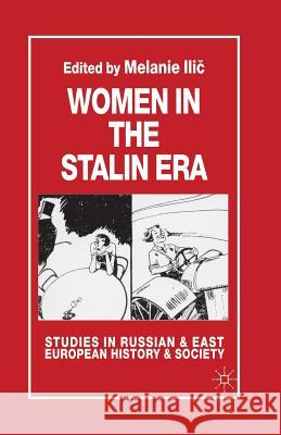 Women in the Stalin Era M. ILIC 9781349418251 Palgrave MacMillan - książka