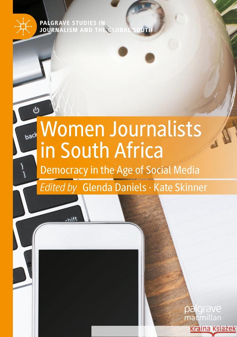 Women Journalists in South Africa  9783031126987 Springer International Publishing - książka