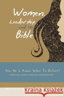 Women, Leadership, and the Bible Natalie R. Wilson Eastman Alice P. Mathews 9781608999132 Cascade Books - książka