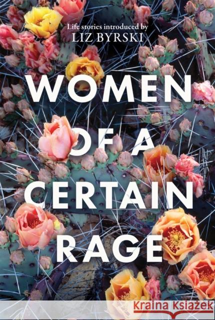Women of a Certain Rage Liz Byrski 9781760990060 Fremantle Press - książka