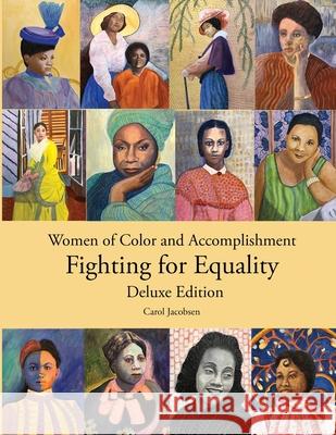 Women of Color and Accomplishment Fighting for Equality Carol Jacobsen 9781962669207 Mt. Tam Press - książka