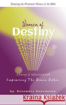 Women of Destiny Rosemary Duncanson 9781739369194 Cyril & Dorsie Publishing - książka