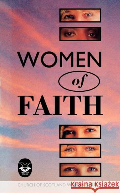 Women of Faith Church of Scotland Woman's Guild         Mary S. Sherrard 9780861531707 Hyperion Books - książka