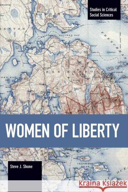 Women of Liberty  9781642593518 Haymarket Books - książka