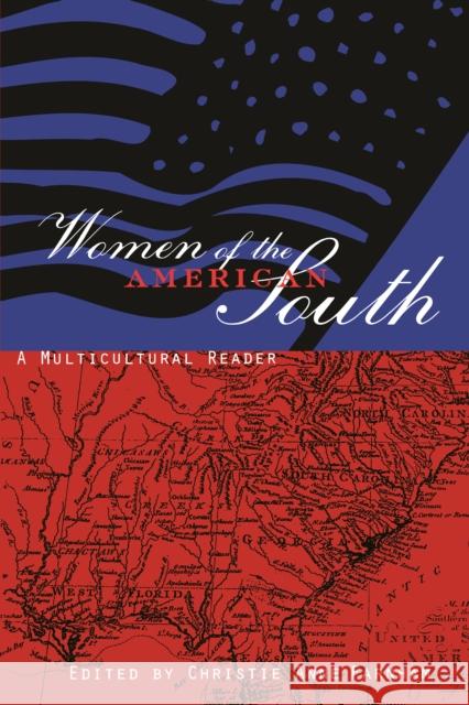 Women of the American South: A Multicultural Reader Farnham, Christie Anne 9780814726549 New York University Press - książka