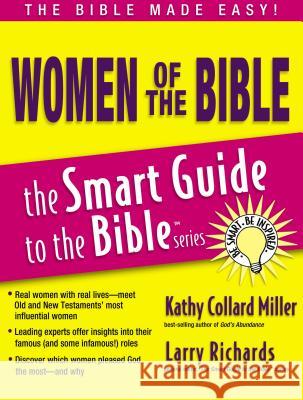 Women of the Bible Kathy Collard Miller Larry Richards 9781418509897 Nelson Reference & Electronic Publishing - książka