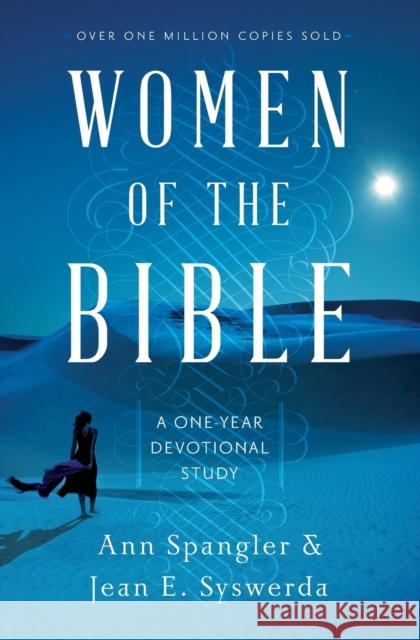 Women of the Bible: A One-Year Devotional Study Spangler, Ann 9780310346203 Zondervan - książka