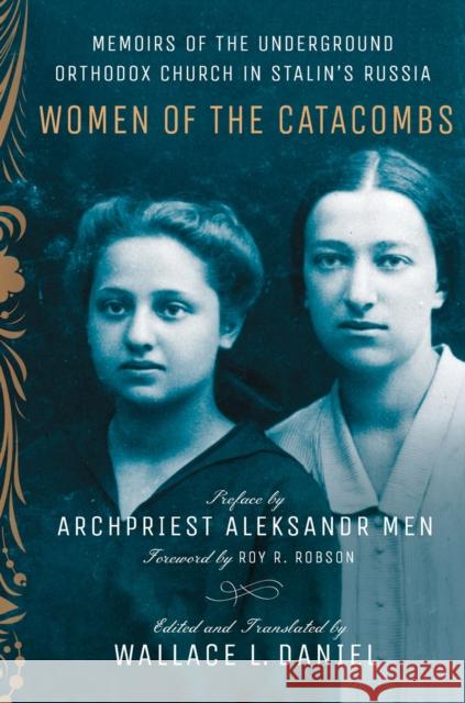 Women of the Catacombs Wallace L. Daniel Roy R. Robson Aleksandr Men 9781501754401 Cornell University Press - książka