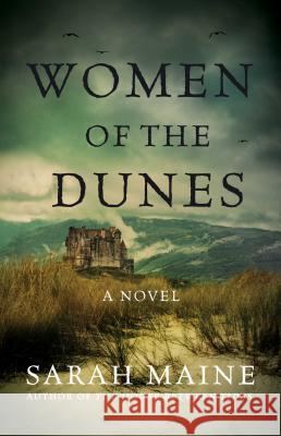 Women of the Dunes Sarah Maine 9781501189593 Atria Books - książka