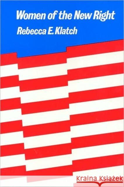Women of the New Right Klatch, Rebecca 9780877225904 Temple University Press - książka