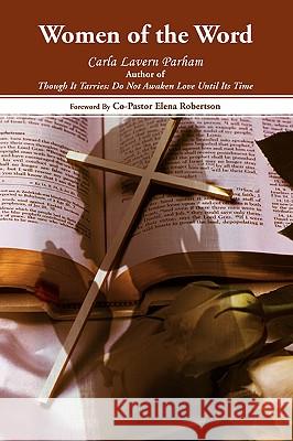 Women of the Word Carla Lavern Parham 9780595415892 iUniverse - książka
