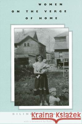 Women on the Verge of Home Bilinda Straight Ruth Behar 9780791463543 State University of New York Press - książka