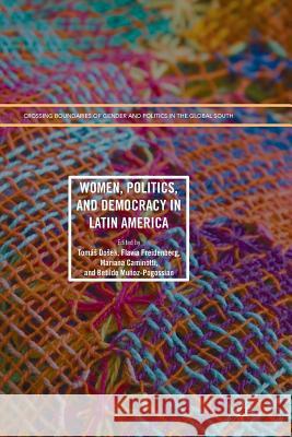 Women, Politics, and Democracy in Latin America Tomas Dosek Flavia Freidenberg Mariana Caminotti 9781349957033 Palgrave MacMillan - książka