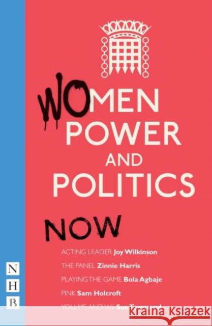 Women, Power and Politics: Then: Four plays Lucy Kirkwood 9781848421165 Nick Hern Books - książka