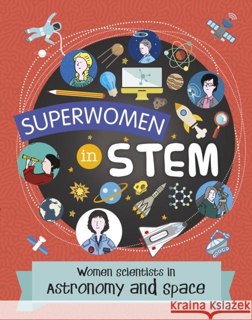 Women Scientists in Astronomy and Space Nancy Dickmann 9781474798648 Capstone Global Library Ltd - książka