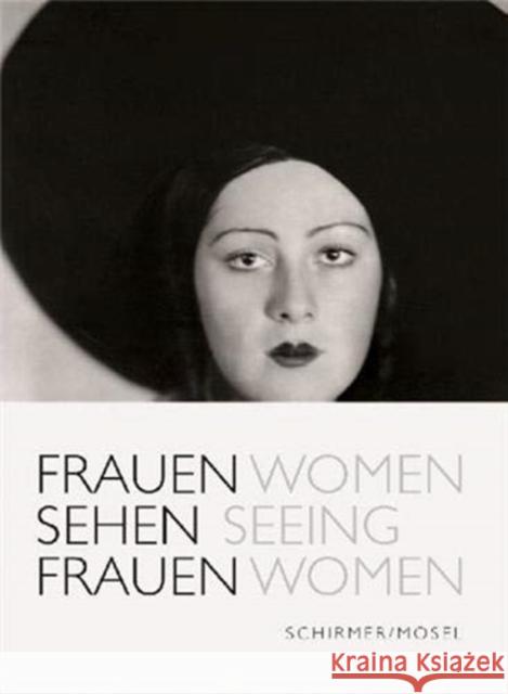 Women Seeing Women  9783829609005 Schirmer/Mosel Verlag GmbH - książka