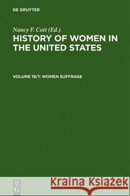 Women Suffrage Nancy F. Cott Nancy F. Cott 9783598414732 K. G. Saur - książka