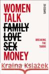 Women Talk Money: Breaking the Taboo Walker, Rebecca 9781501154331 Simon & Schuster