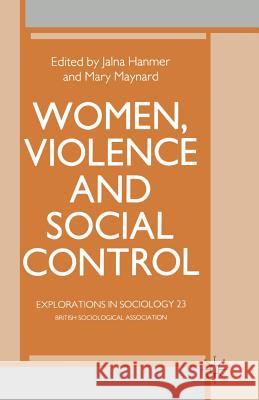 Women, Violence and Social Control  9780333417911 PALGRAVE MACMILLAN - książka