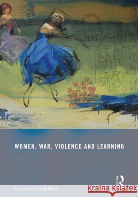 Women, War, Violence and Learning  9780415633963 Taylor and Francis - książka