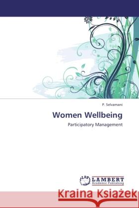 Women Wellbeing Selvamani, P. 9783846512241 LAP Lambert Academic Publishing - książka