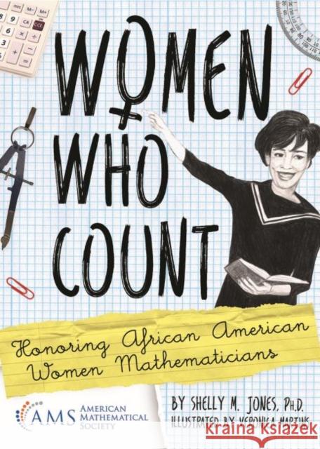 Women Who Count: Honoring African American Women Mathematicians Shelly M. Jones   9781470448899 American Mathematical Society - książka