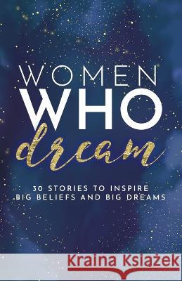 Women Who Dream Kate Butler   9781948927925 Kate Butler Books - książka