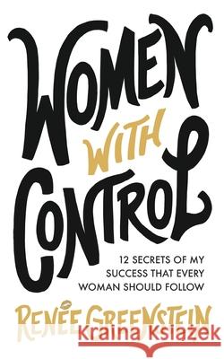 Women With Control Ren Greenstein 9781735258539 Simply Good Press - książka