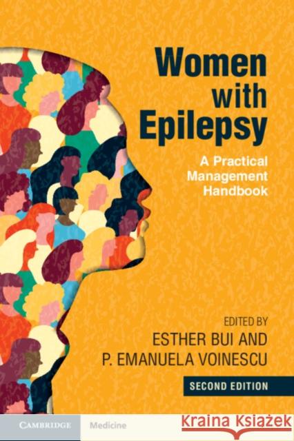 Women with Epilepsy: A Practical Management Handbook  9781009009072 Cambridge University Press - książka