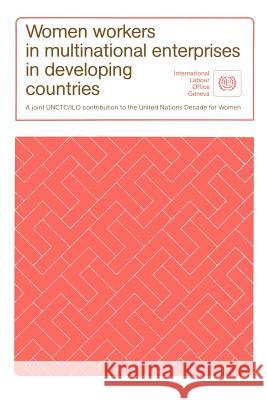 Women workers in multinational enterprises in developing countries Ilo 9789221005322 ILO - książka