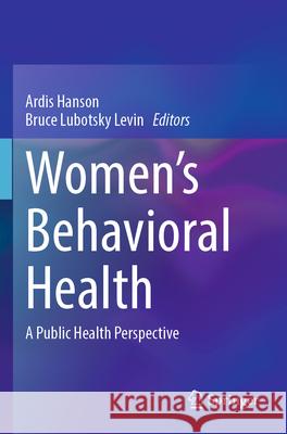 Women’s Behavioral Health  9783031582950 Springer International Publishing - książka