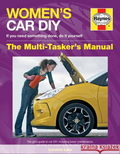 Women's Car DIY Caroline Lake 9781785218613 Haynes Publishing Group - książka