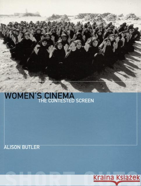 Women's Cinema: The Contested Screen Butler, Alison 9781903364277  - książka