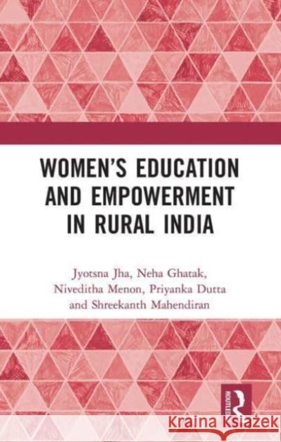 Women’s Education and Empowerment in Rural India Shreekanth Mahendiran 9781032653785 Taylor & Francis Ltd - książka