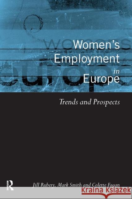 Women's Employment in Europe: Trends and Prospects Fagan, Colette 9780415198547 Routledge - książka