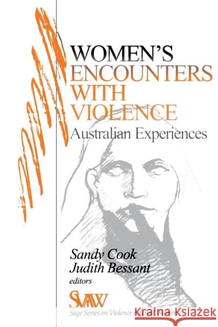 Women′s Encounters with Violence: Australian Experiences Cook, Sandra 9780761904328 SAGE Publications Inc - książka