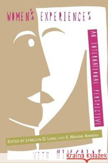 Women's Experiences with Hiv/AIDS: An International Perspective Long, Lynellyn D. 9780231106054 Columbia University Press - książka