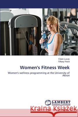 Women's Fitness Week Lucas Claire 9783659742941 LAP Lambert Academic Publishing - książka