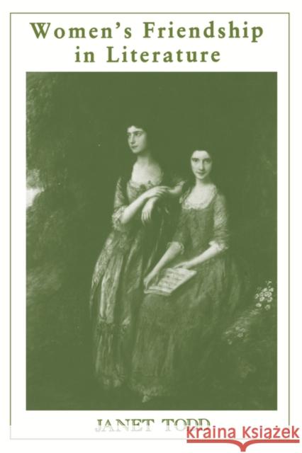 Women's Friendship in Literature Janet M. Todd 9780231045636 Columbia University Press - książka