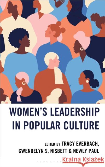 Women's Leadership in Popular Culture Lauren D. Furey Andrea E. Hall Holly Holladay 9781666965063 Bloomsbury Academic - książka