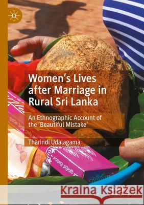 Women's Lives after Marriage in Rural Sri Lanka Tharindi Udalagama 9783031554148 Springer Nature Switzerland - książka