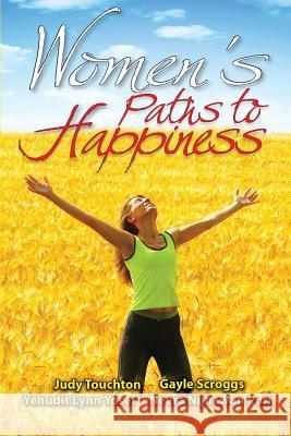 Women's Paths to Happiness Editors Jud 9781441560926 Xlibris Corporation - książka