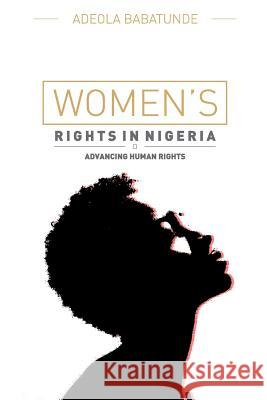 Women's Rights in Nigeria Adeola Babatunde 9781326013820 Lulu.com - książka