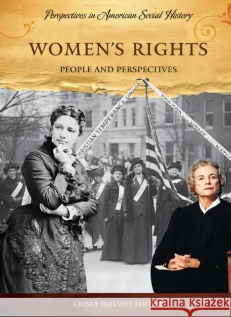 Women's Rights: People and Perspectives Deluzio, Crista 9781598841145 ABC-CLIO - książka